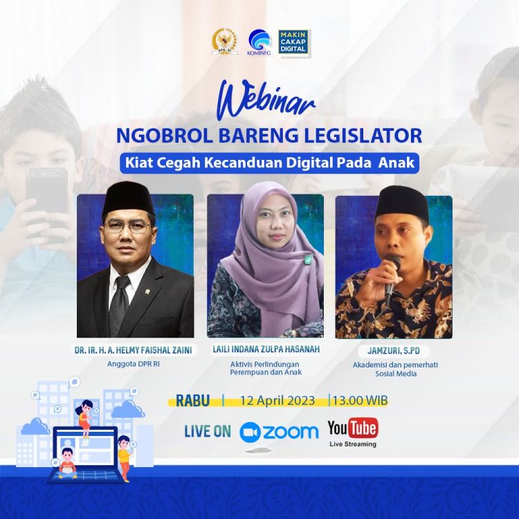 Ngobrol Bareng Legislator: Kiat Cegah Kecanduan Digital pada Anak
