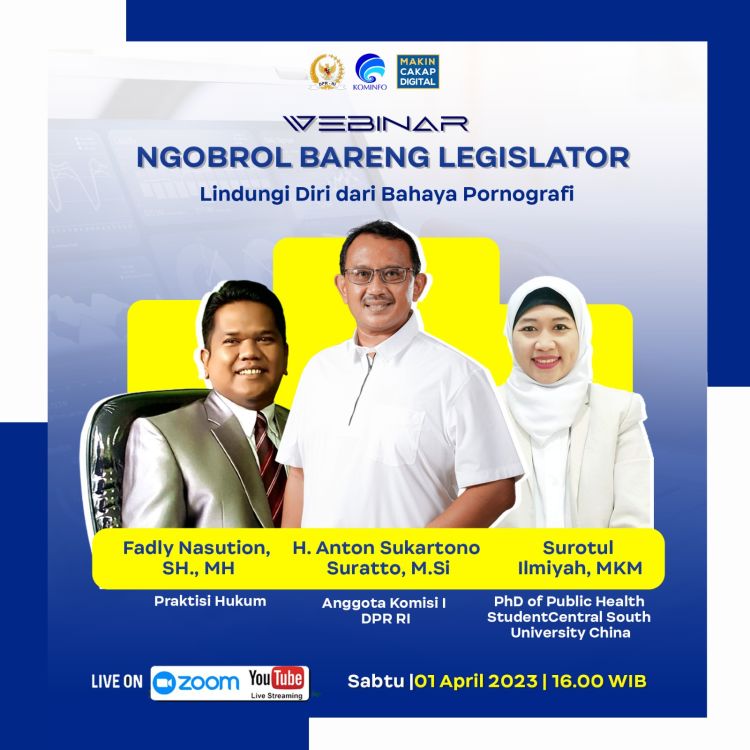 Ngobrol Bareng Legislator: Lindungi Diri dari Bahaya Pornografi