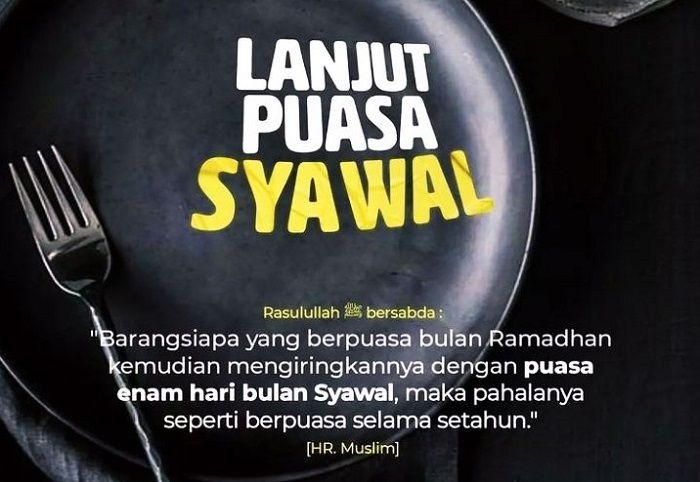 Jangan Lewatkan Puasa Syawal,  Ganjaran-nya Seperti Puasa Setahun