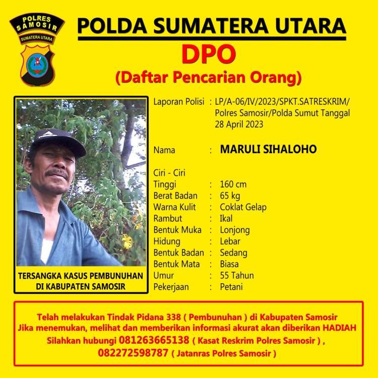 Wanted Polres Samosir  Polda Sumut, Maruli Sihalolo  Pelaku Pembunuhan