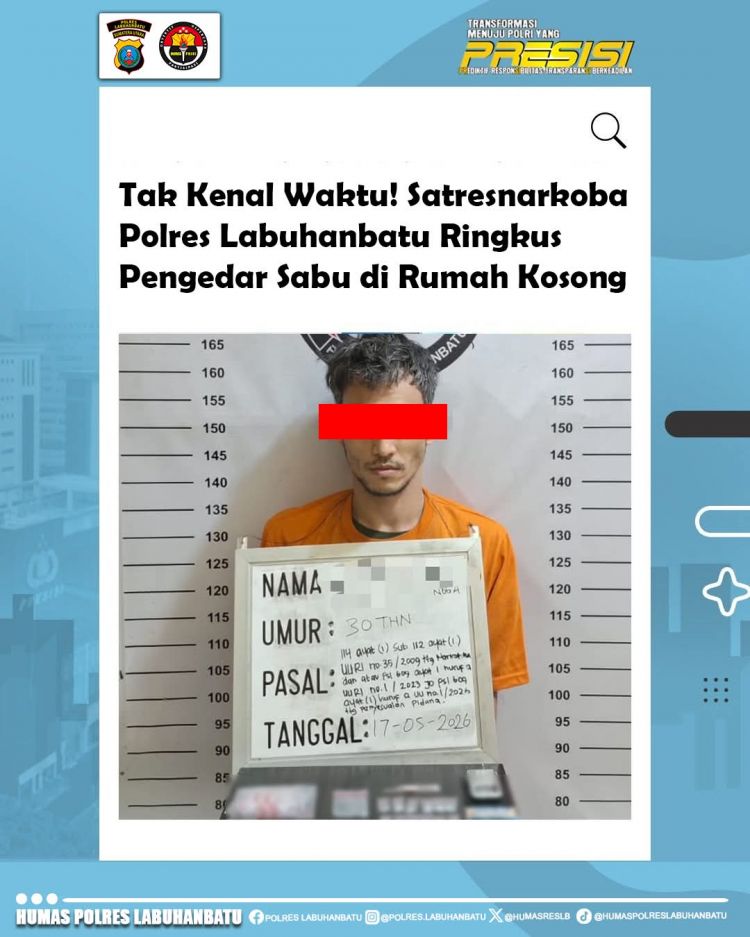 Satres Narkoba Polres Labuhanbatu Ringkus Pengedar Sabu Di Rumah Kosong